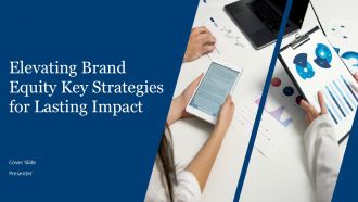 Elevating Brand Equity Key Strategies For Lasting Impact PPT Information ACP