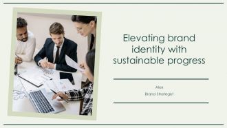 Elevating Brand Identity With Sustainable Progress PPT Example ST AI