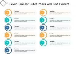 Eleven circular bullet points with text holders