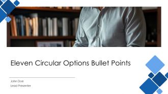 Eleven Circular Options Bullet Points PPT Information AT