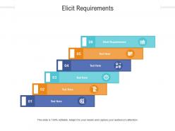 Elicit requirements ppt powerpoint presentation ideas shapes cpb
