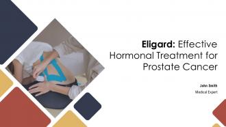 Eligard Effective Hormonal Treatment For Prostate Cancer PPT Slides ST AI