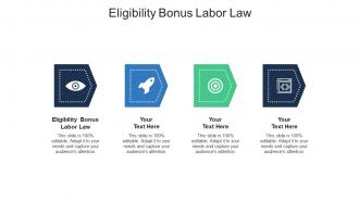 Eligibility bonus labor law ppt powerpoint presentation infographic professional cpb