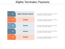 Eligible termination payments ppt powerpoint presentation infographic template graphics design cpb