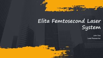 Elita Femtosecond Laser System PPT Guidelines AT