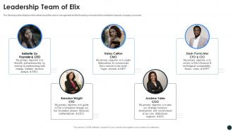 Elix incubator funding elevator leadership team of elix ppt slides designs download