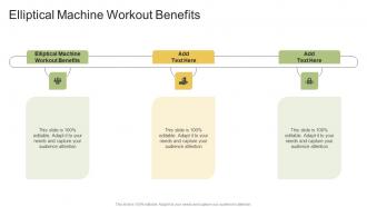 Elliptical Machine Workout Benefits In Powerpoint And Google Slides Cpb