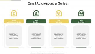 Email Autoresponder Series In Powerpoint And Google Slides Cpb