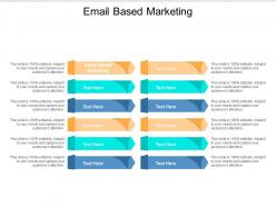 Email based marketing ppt powerpoint presentation gallery design ideas cpb