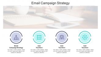 Email Campaign Strategy In Powerpoint And Google Slides Cpb