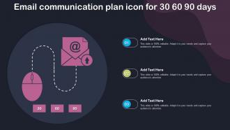 Email Communication Plan Icon For 30 60 90 Days