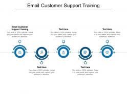 Email customer support training ppt powerpoint presentation show summary cpb