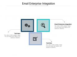 Email enterprise integration ppt powerpoint presentation styles sample cpb