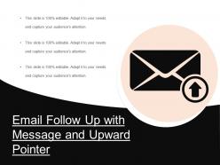 Email follow up with message and upward pointer