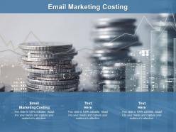 Email marketing costing ppt powerpoint presentation gallery portrait cpb