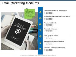 Email marketing mediums management ppt powerpoint presentation information