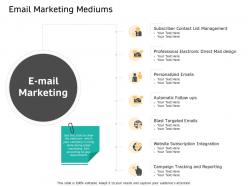 Email marketing mediums subscription ppt powerpoint presentation icon styles