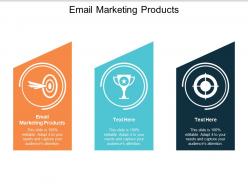 Email marketing products ppt powerpoint presentation gallery brochure cpb