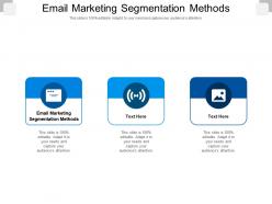 Email marketing segmentation methods ppt powerpoint presentation slides rules cpb