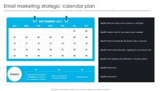 Email Marketing Strategic Calendar Plan Comprehensive Guide To 360 Degree Marketing Strategy