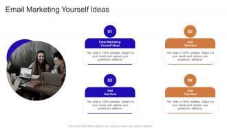 Email Marketing Yourself Ideas In Powerpoint And Google Slides Cpb