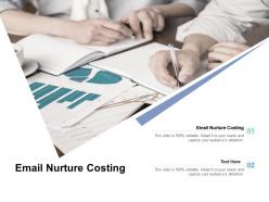Email nurture costing ppt powerpoint presentation slides shapes cpb