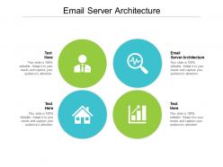 Email server architecture ppt powerpoint presentation gallery designs download cpb