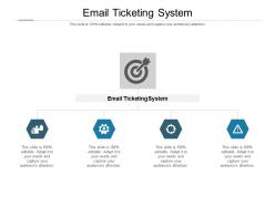 Email ticketing system ppt powerpoint presentation gallery files cpb