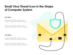 Email virus threat icon in the shape of computer system