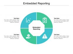 Embedded reporting ppt powerpoint presentation infographic template slides cpb