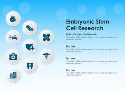 Embryonic stem cell research ppt powerpoint presentation show topics