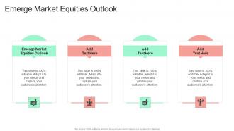 Emerge Market Equities Outlook In Powerpoint And Google Slides Cpb