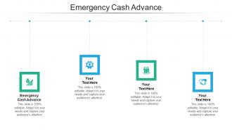 Emergency cash advance ppt powerpoint presentation slides topics cpb