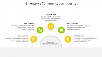 Emergency communication industry ppt powerpoint presentation styles design cpb