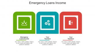 Emergency loans income ppt powerpoint presentation model icon cpb
