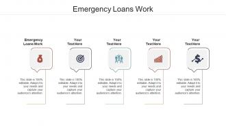 Emergency loans work ppt powerpoint presentation outline icon cpb