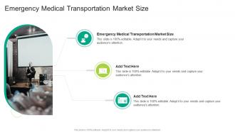 Emergency Medical Transportation Market Size In Powerpoint And Google Slides Cpb