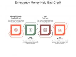 Emergency money help bad credit ppt powerpoint presentation icon example cpb