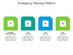 Emergency planning platform ppt powerpoint presentation inspiration smartart cpb