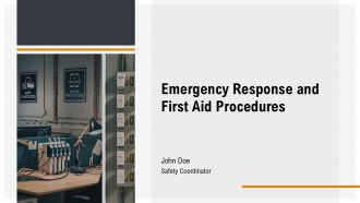Emergency Response And First Aid Procedures PPT Presentation AT