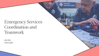 Emergency Services Coordination And Teamwork PPT Designs AT