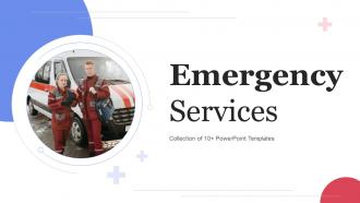 Emergency Services Powerpoint Ppt Template Bundles