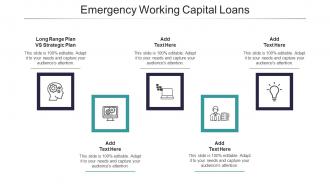 Emergency Working Capital Loans In Powerpoint And Google Slides Cpb