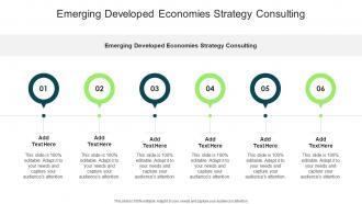 Emerging Developed Economies Strategy Consulting In Powerpoint And Google Slides Cpb