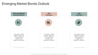 Emerging Market Bonds Outlook In Powerpoint And Google Slides Cpb