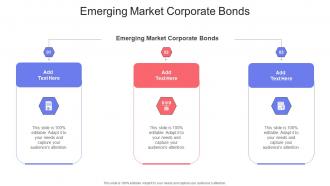 Emerging Market Corporate Bonds In Powerpoint And Google Slides Cpb