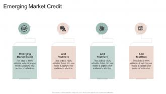Emerging Market Credit In Powerpoint And Google Slides Cpb