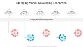 Emerging Market Developing Economies In Powerpoint And Google Slides Cpb