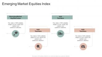 Emerging Market Equities Index In Powerpoint And Google Slides Cpb
