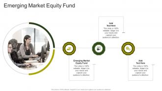 Emerging Market Equity Fund In Powerpoint And Google Slides Cpb